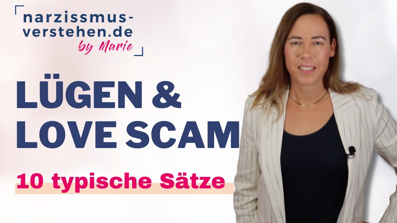 Love Scam und Liebeslügen von Narzissten und Narzisstinnen: 10 typische Aussagen und Maschen #nolove