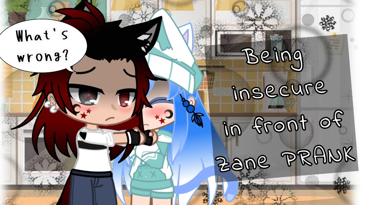 Being insecure in front of Zane PRANK // Stellar GL/GC // UwU