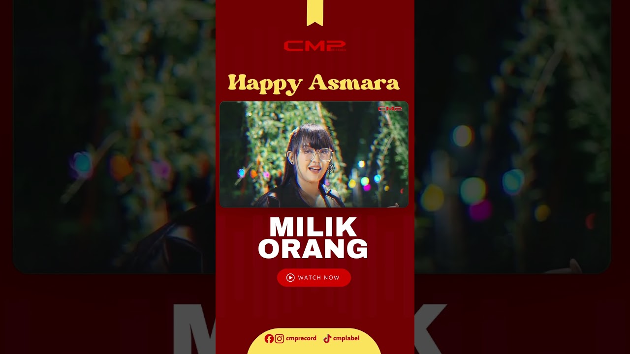 BUAT APA KUCINTA KALAU KAU MILIK ORANG | HAPPY ASMARA - MILIK ORANG PART 1