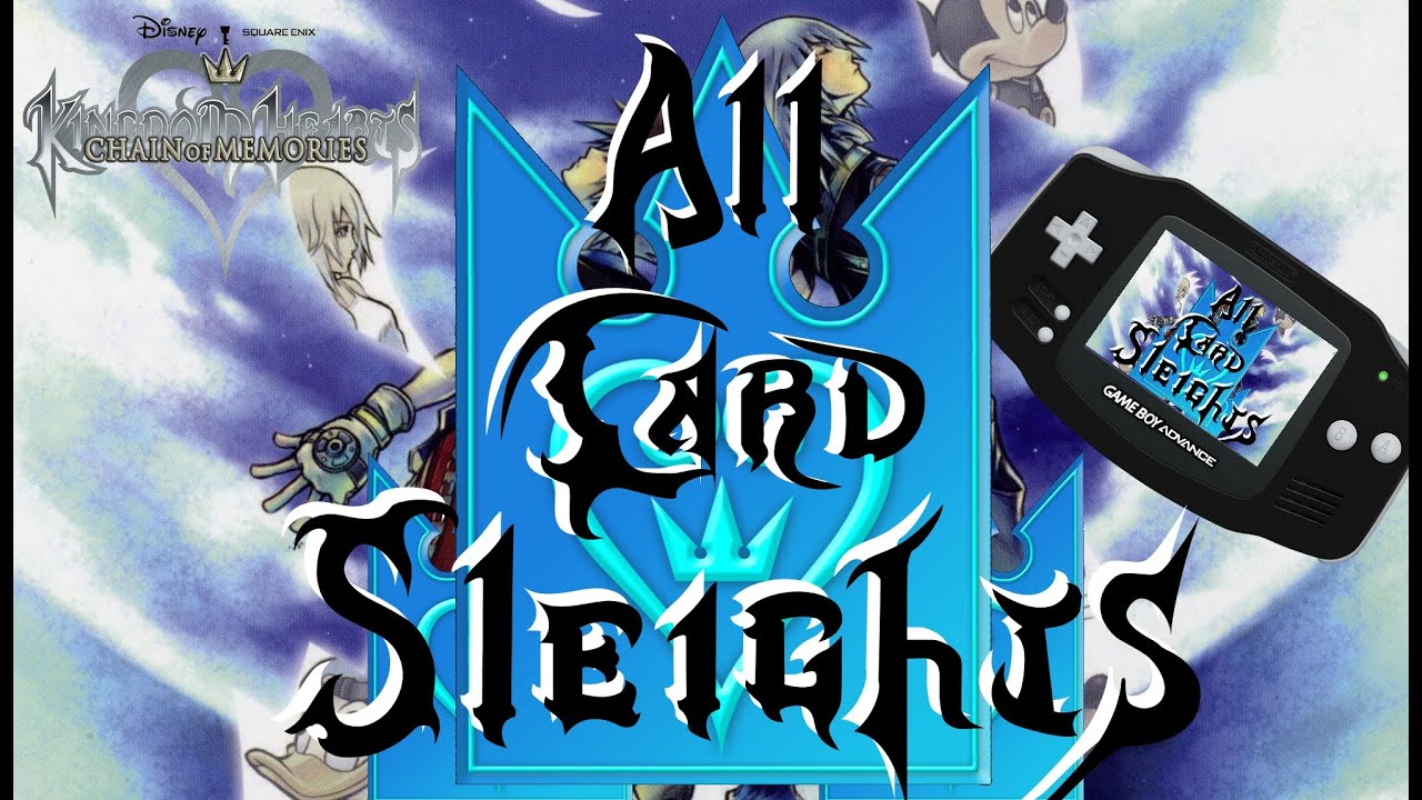 (GBA & Remake) All Card Sleights [Bosses, Sora, and Riku] ~ Kingdom Hearts: Chain of Memories