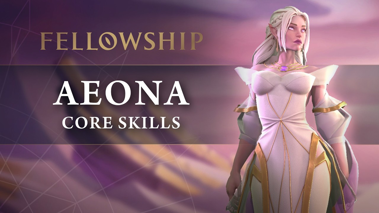 Aeona: Core Skills Overview | NEW FELLOWSHIP HEALER