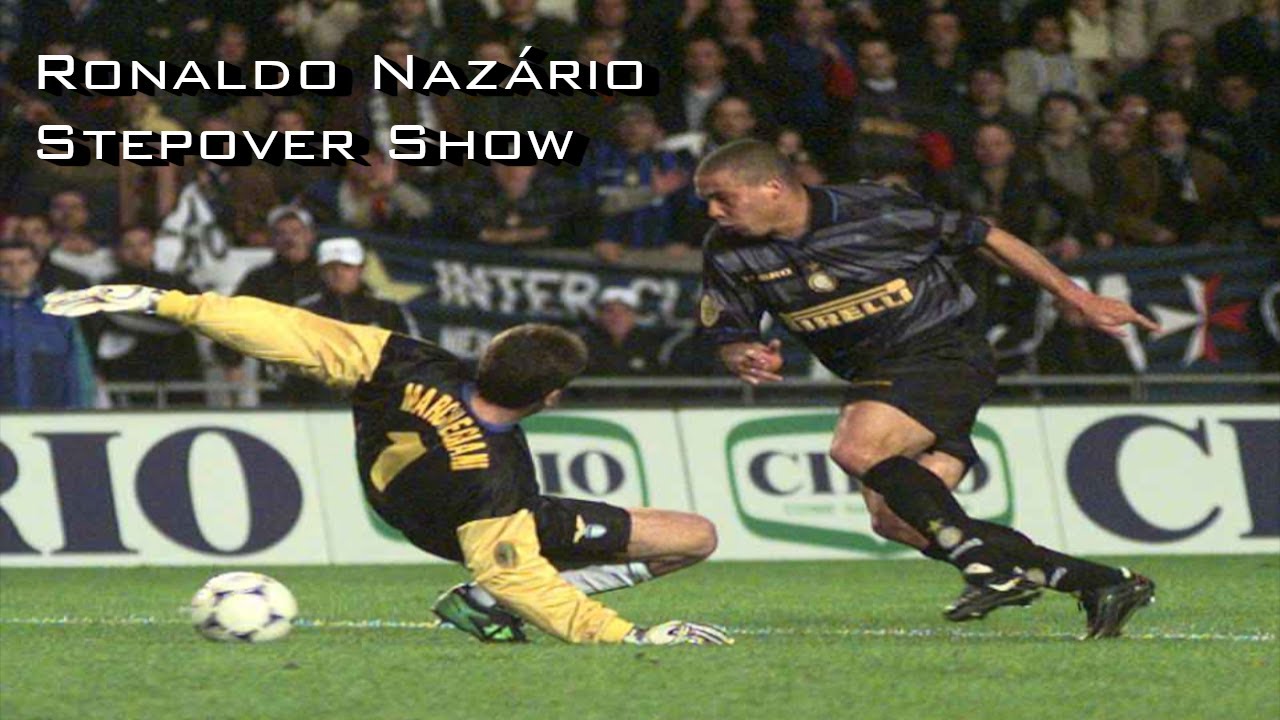 The Ronaldo Nazário Step over Show