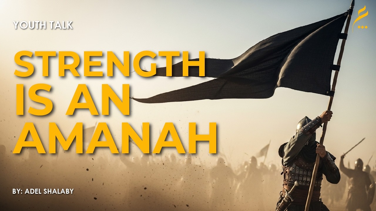 The 2 Types of Strength Every Muslim Needs