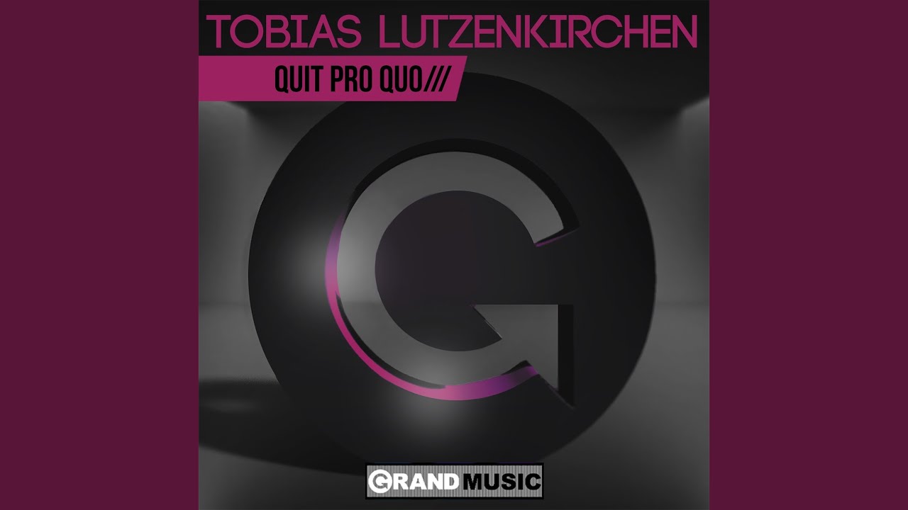 Quit Pro Quo (Original Mix)