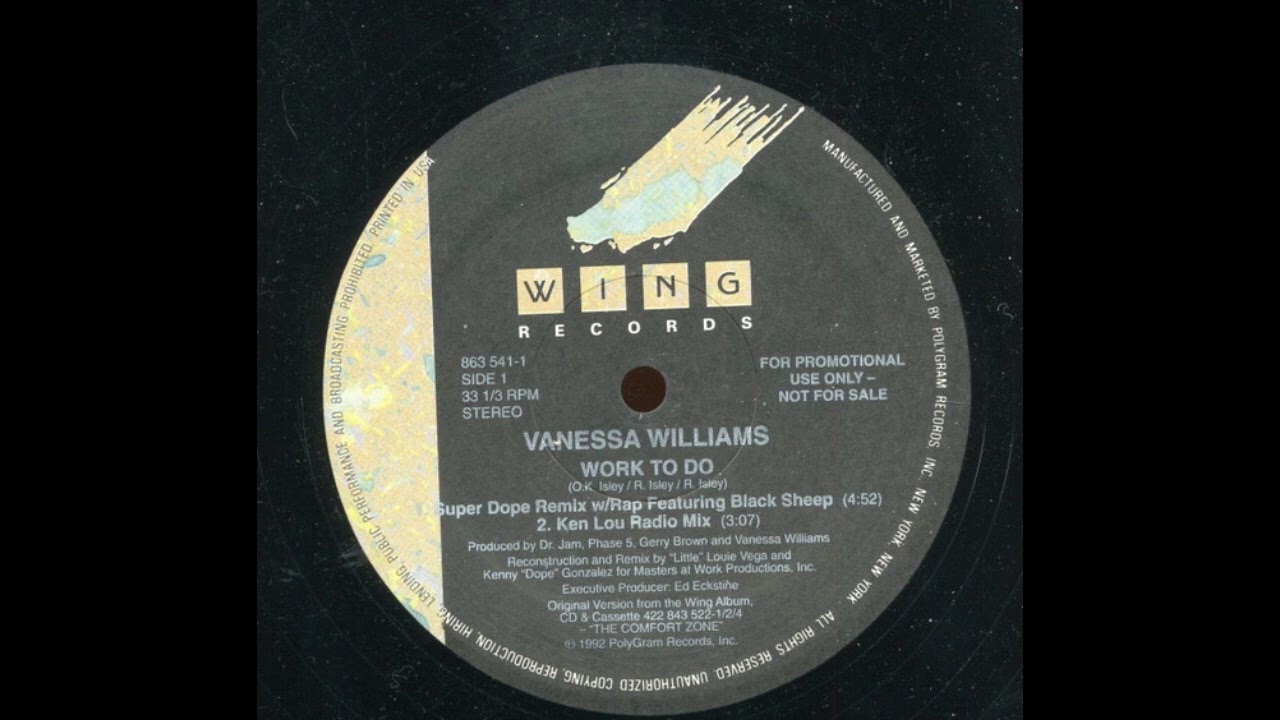 Work To Do (Super Dope Remix featuring Black Sheep) - Vanessa Williams