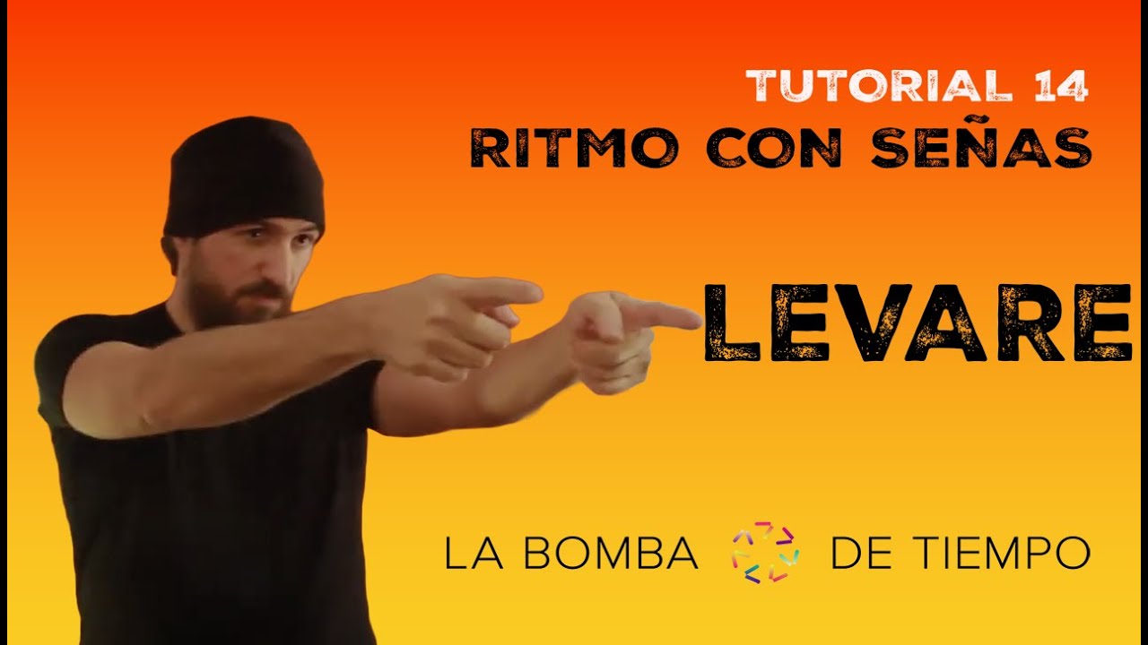 Ritmo con Señas - Tutorial 14 - Levare