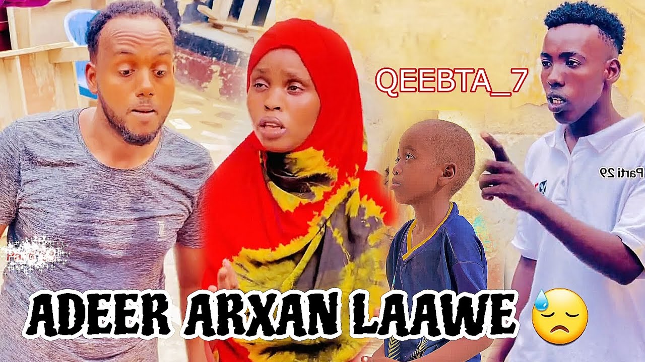 ADEER ARXAN LAAWE 😓PARTI_7 |MUSALSAL CUSUB 2024 |SOMALI TIKTOK CHANNEL