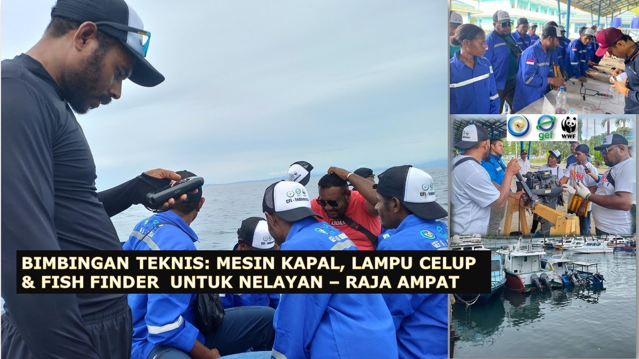 Nelayan Raja Ampat Kini Pakai GPS & Fish Finder! | Bimtek Teknologi Laut Terbaru _CFI Indonesia_2025