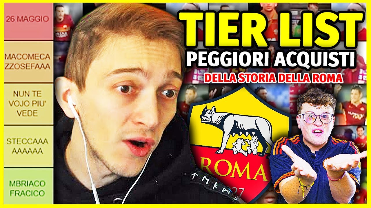 SICKWOLF VS DREAD: TIER LIST CON I PEGGIORI ACQUISTI DELLA STORIA DELLA ROMA (BLEAH!)