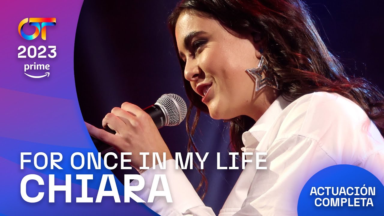 “FOR ONCE IN MY LIFE”- CHIARA | GALA 0 | #OT2023