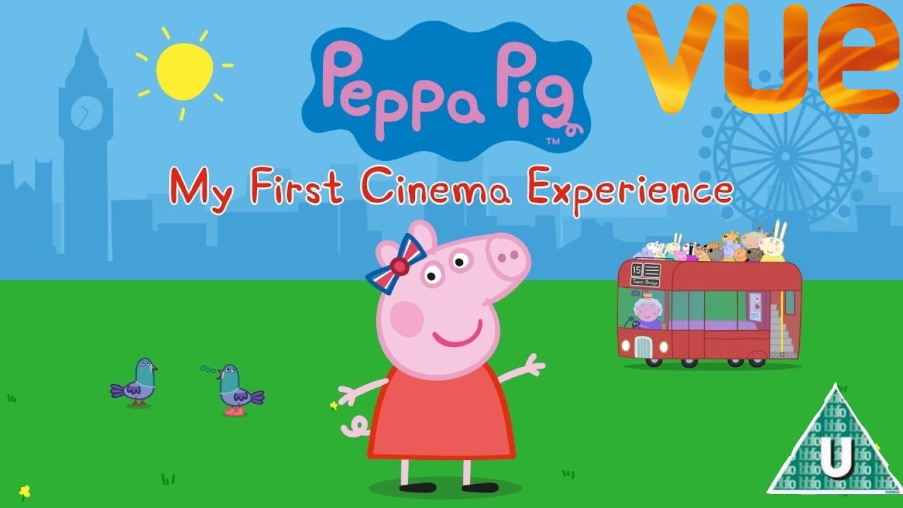 (PLEASE DON’T BLOCK THIS) UK Vue Cinema Reel: Peppa Pig: My First Cinema Experience (2017, fanmade)
