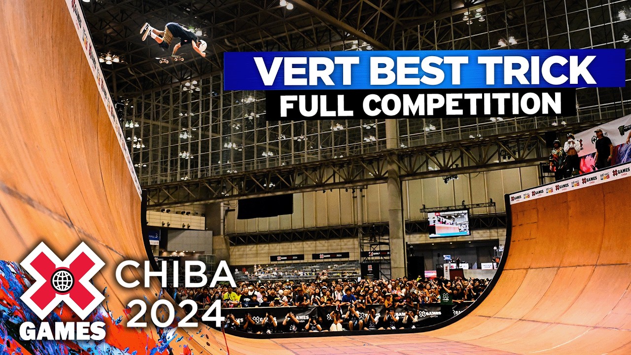Men’s Skateboard Vert Best Trick: FULL COMPETITION | X Games Chiba 2024