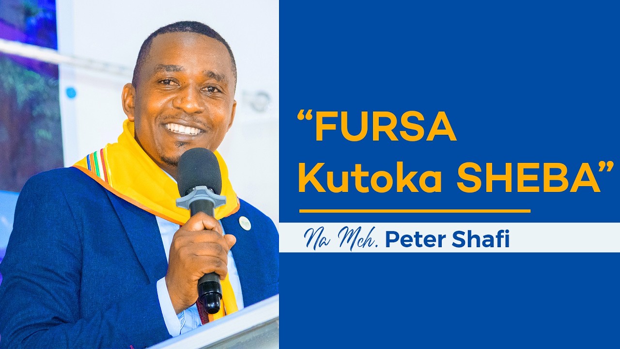 NEEMA KUTOKA SHEBA // MCH. PETER SHAFI