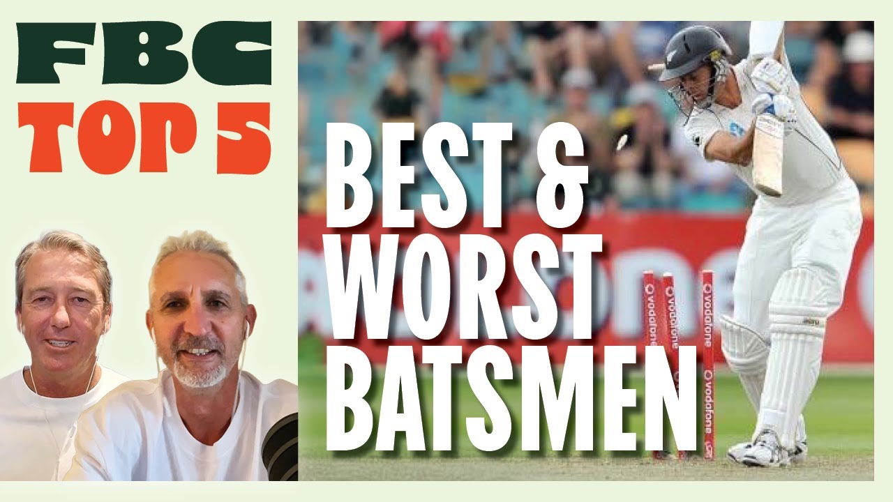 Top 5 Best and Worst Batsmen | The Fast Bowling Cartel