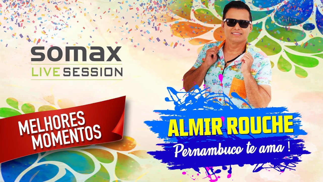 Somax Live Session - Almir Rouche (Melhores Momentos)