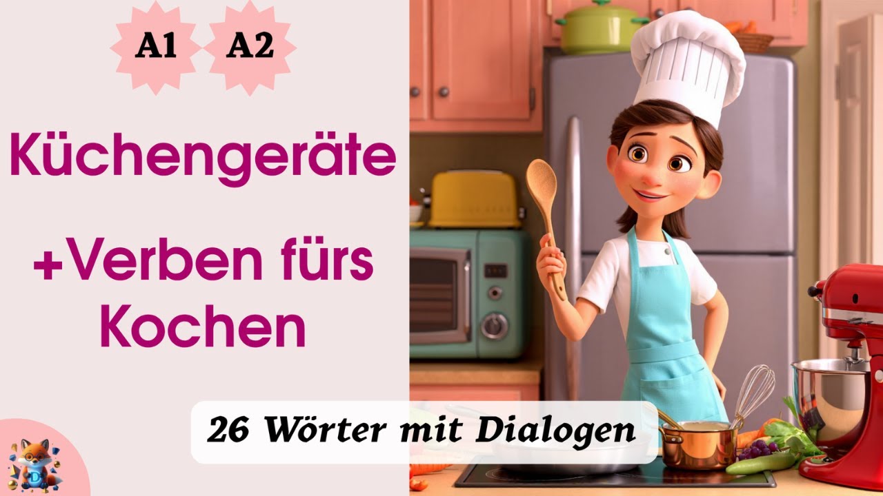 German Kitchen Vocabulary & Cooking Verbs | K&uuml;chenger&auml;te & Kochen (A1) | Dialogues 🍳🔪