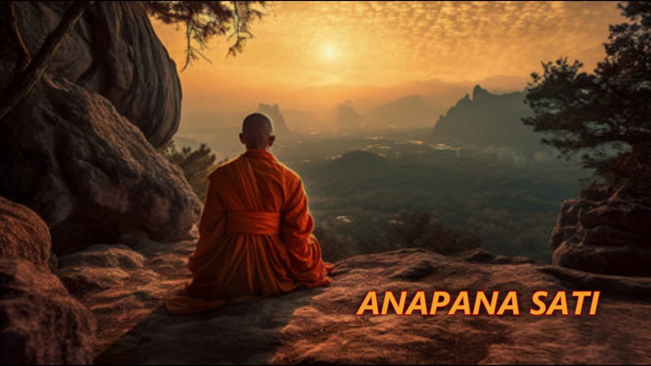 ANAPANA SATI. Meditación del Buda