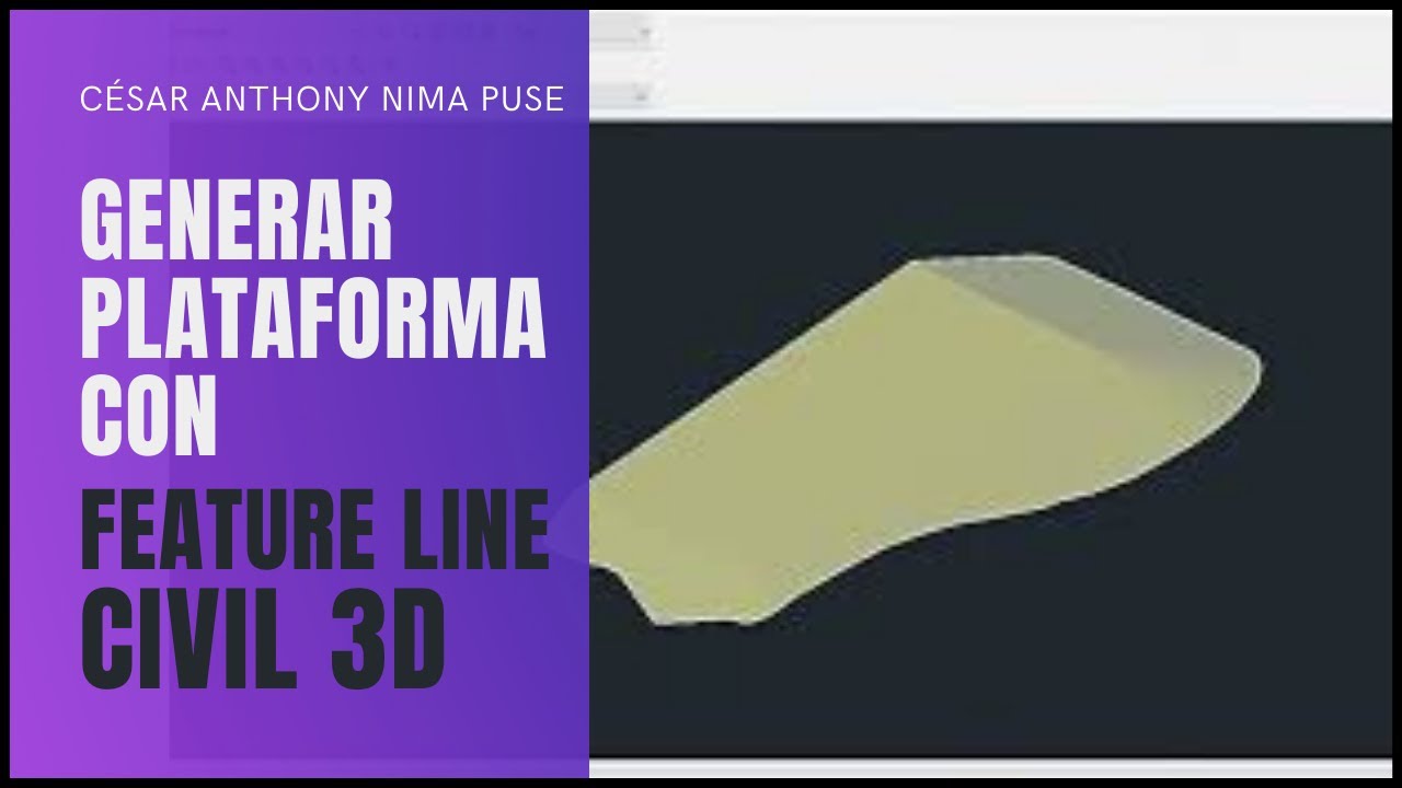 GENERAR PLATAFORMA CON FEATURE LINE