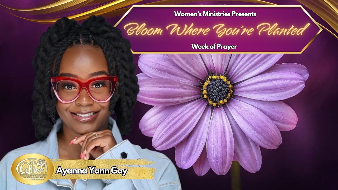 Women's Week of Prayer  | Ayanna Yann Gay #apopka  #sda #jesus
