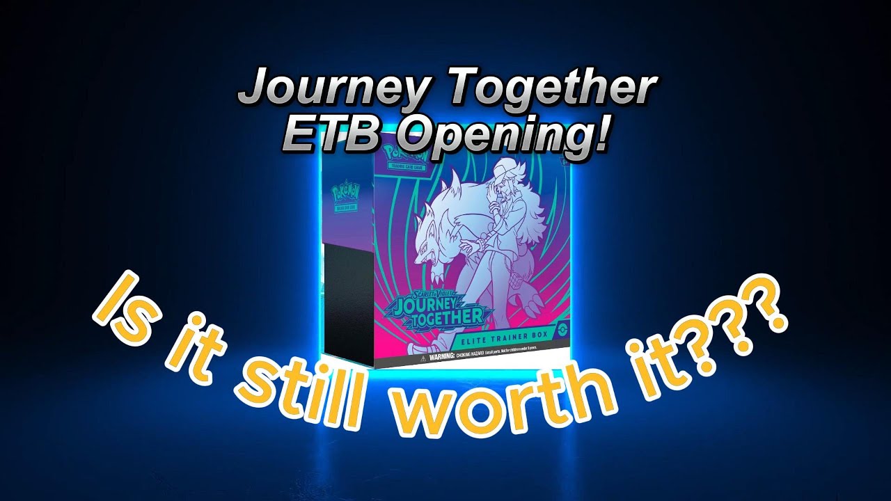 Prismatic Givey!  Journey Together ETB still worth it?
