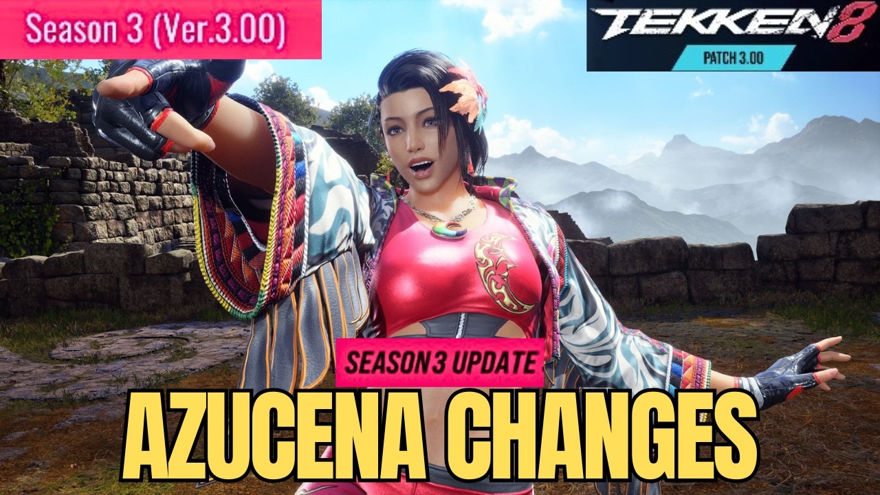 Изменения в патче 3.00 для 3-го сезона Азусены | Tekken 8