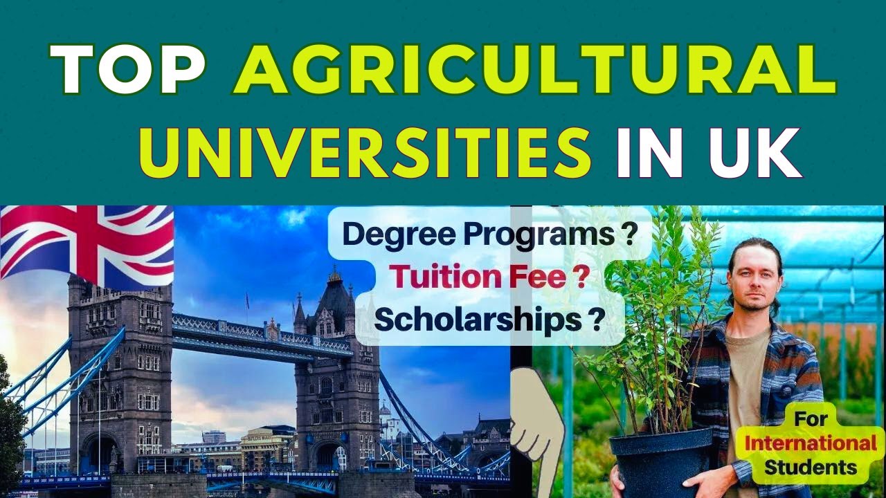 agriculture in uk: Agriculture Universities & Courses in  UK I agriculture study I uk agriculture