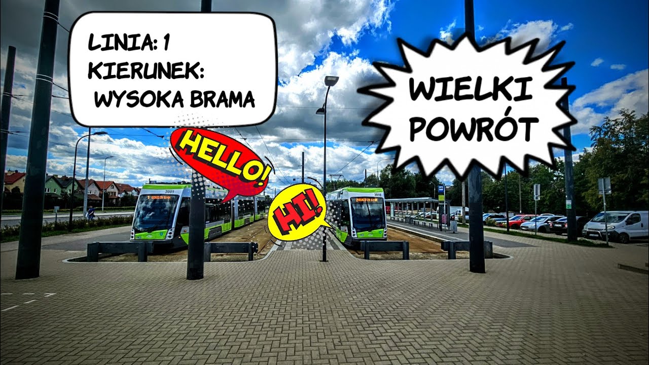 WIELKI POWRÓT! - Paragraf, filmy na kanale, tramwaj i stara nitka - czyli linia 1 kier. Wysoka Brama