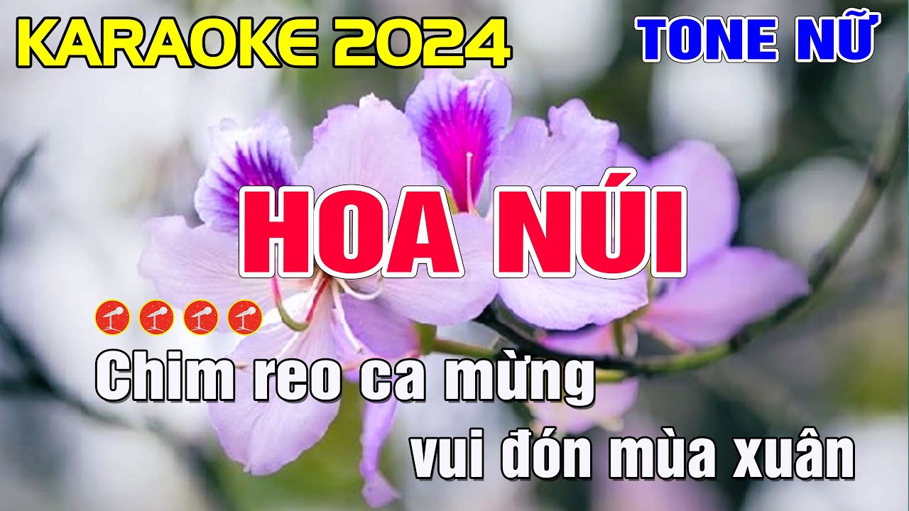 Hoa N&uacute;i Karaoke Tone Nữ - Beat Chuẩn || Minh Điệp Organ