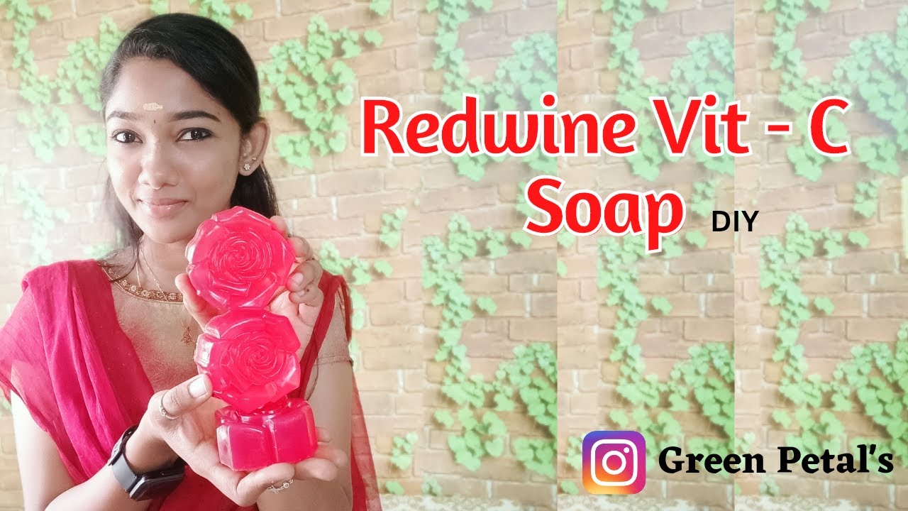 Redwine Vit-C Soap #diy #redwinesoap #vit-c #soap #greenpetals