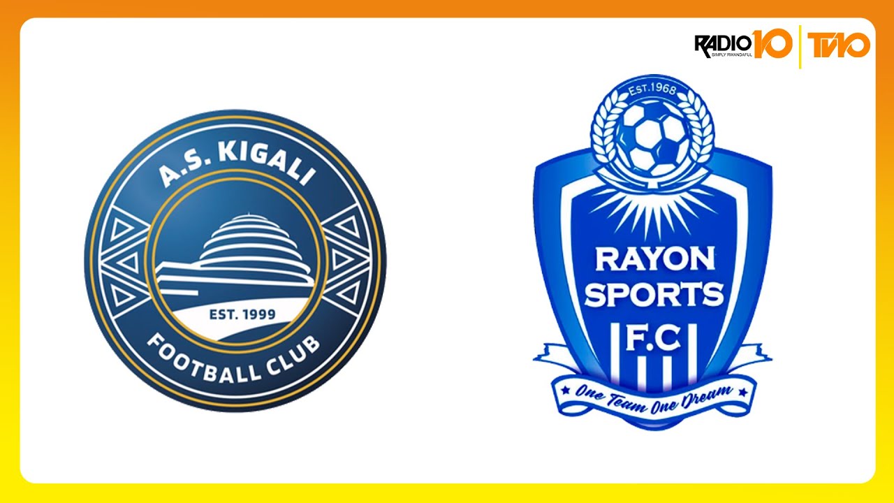 AS KIGALI IRAKINA NA RAYON SPORTS || RAYON ITAMEZE NEZA, AS KIGALI ISHAKA GUTSINDA