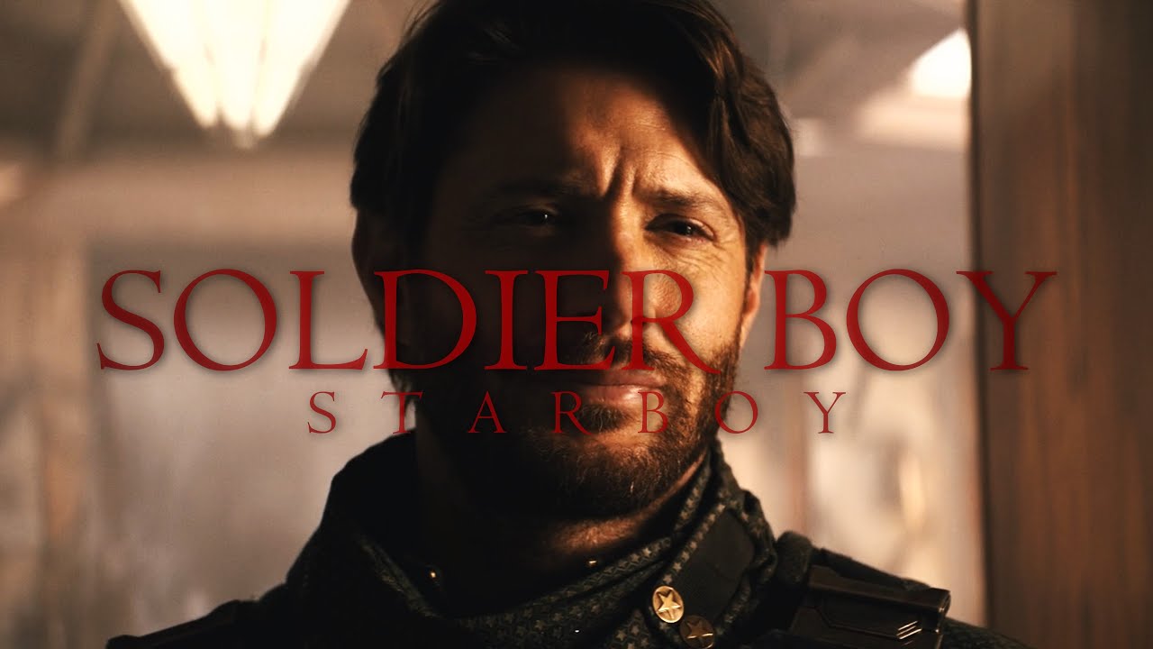Soldier Boy Tribute || Starboy [The Boys]