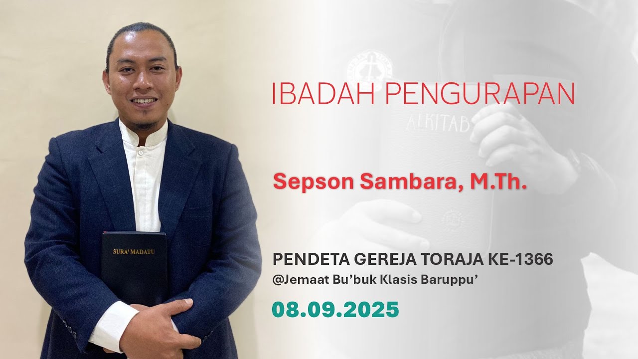 🔴 [LIVE] IBADAH PENGURAPAN Sepson Sambara, M.Th. | 08.09.25
