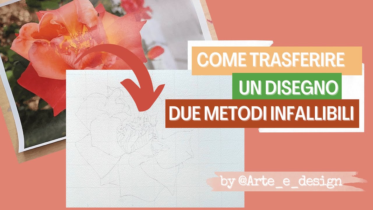Non hai tempo per disegnare? Ecco due metodi per trasferire un disegno