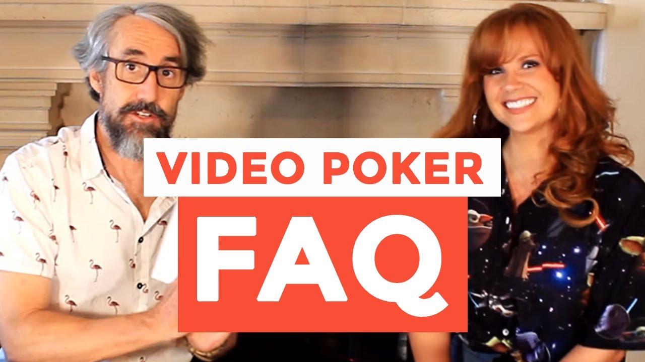 Video Poker -- Frequently Asked Questions
