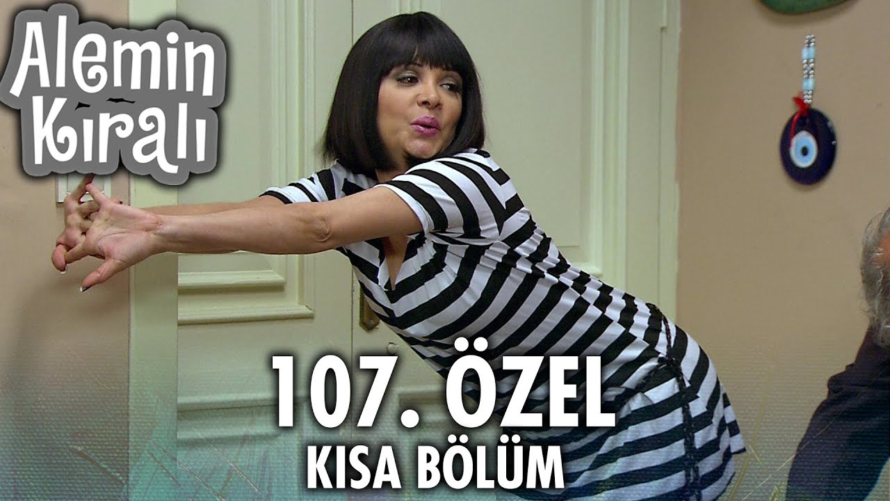 Alemin Kralı Özel Kısa Bölümler | 107