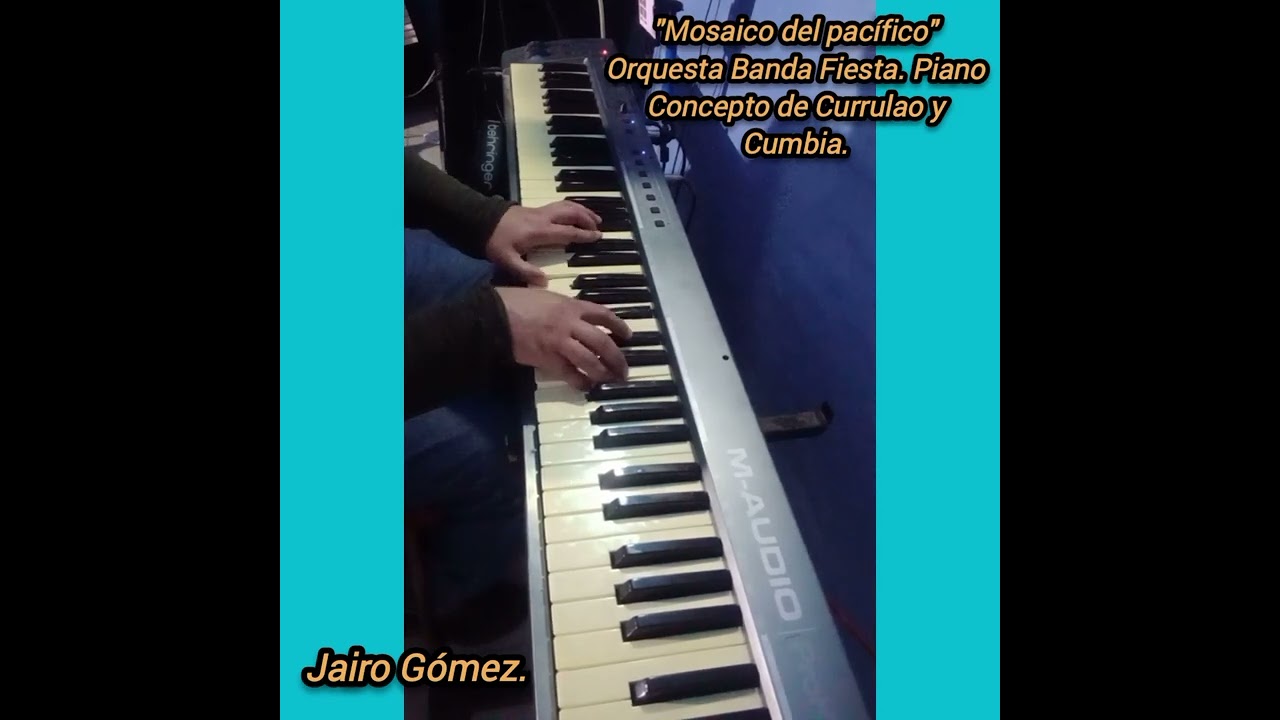 Mosaico del pacífico. Orquesta Banda Fiesta. Piano Concepto de Currulao y Cumbia.