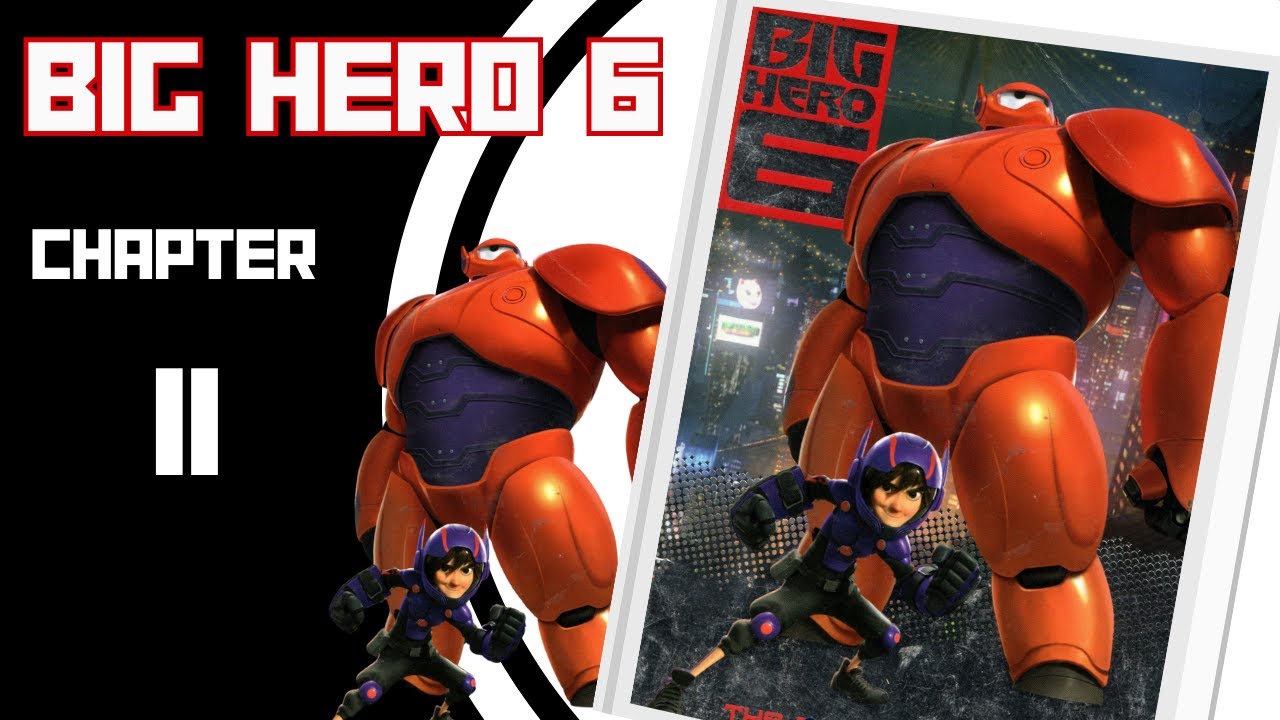 Bedtime Stories: Disney's Big Hero 6 Chapter 11
