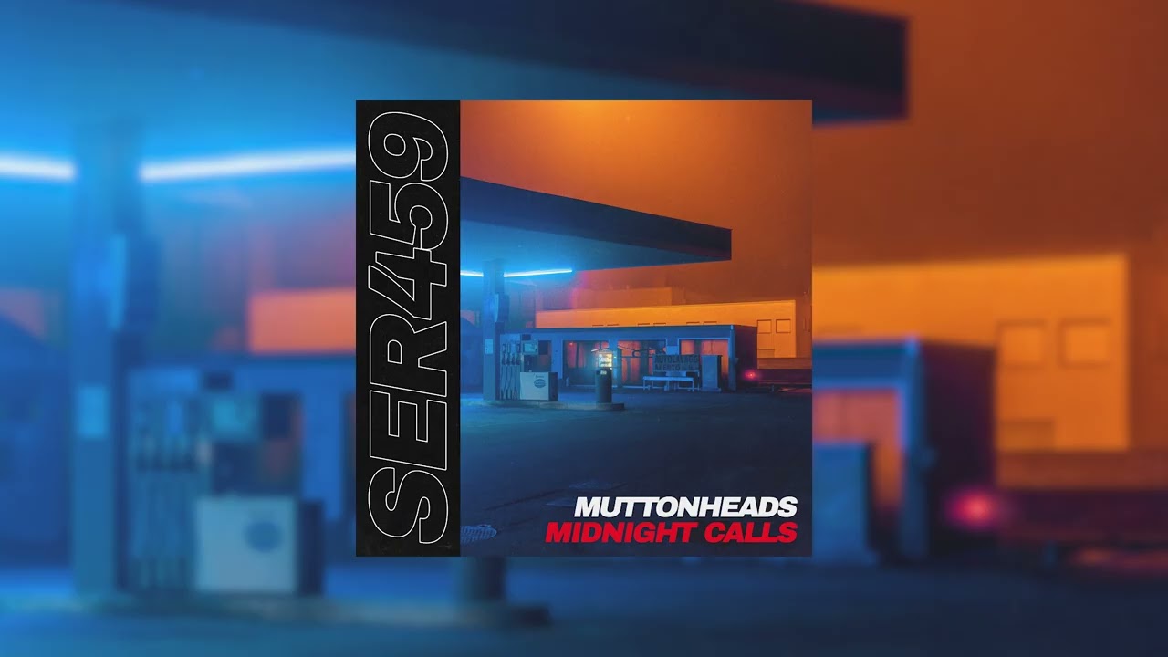 Muttonheads - Midnight Calls