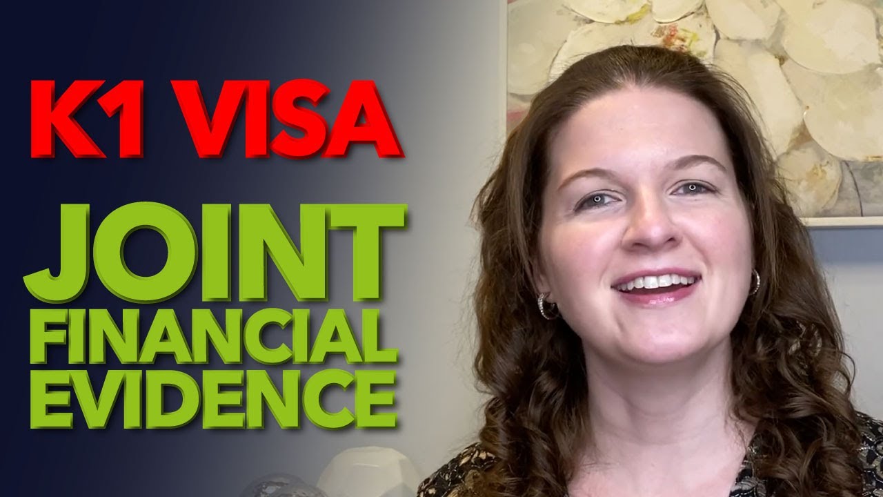 K1 Visa - Joint Financial Evidence
