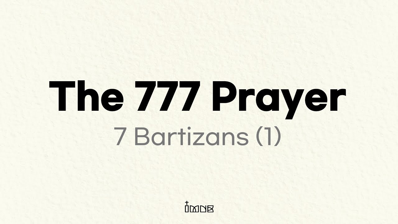 The Way of Salvation Week 1 | 777 Prayer | 7 Bartizan (1)