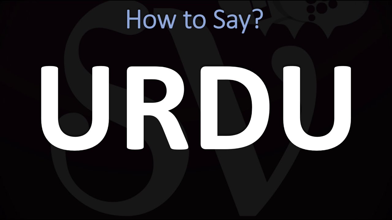 How to Pronounce Urdu? (CORRECTLY)