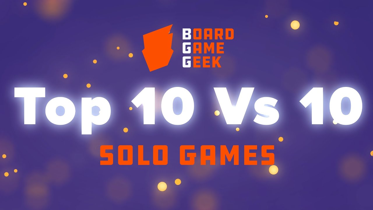 BoardGameGeek Top 10 vs 10 - Solo Games