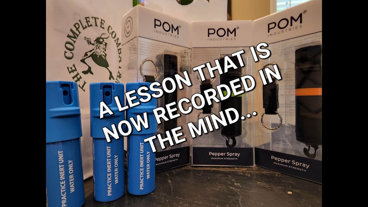 Pepper Spray: Lesson NEVER Forgotten!