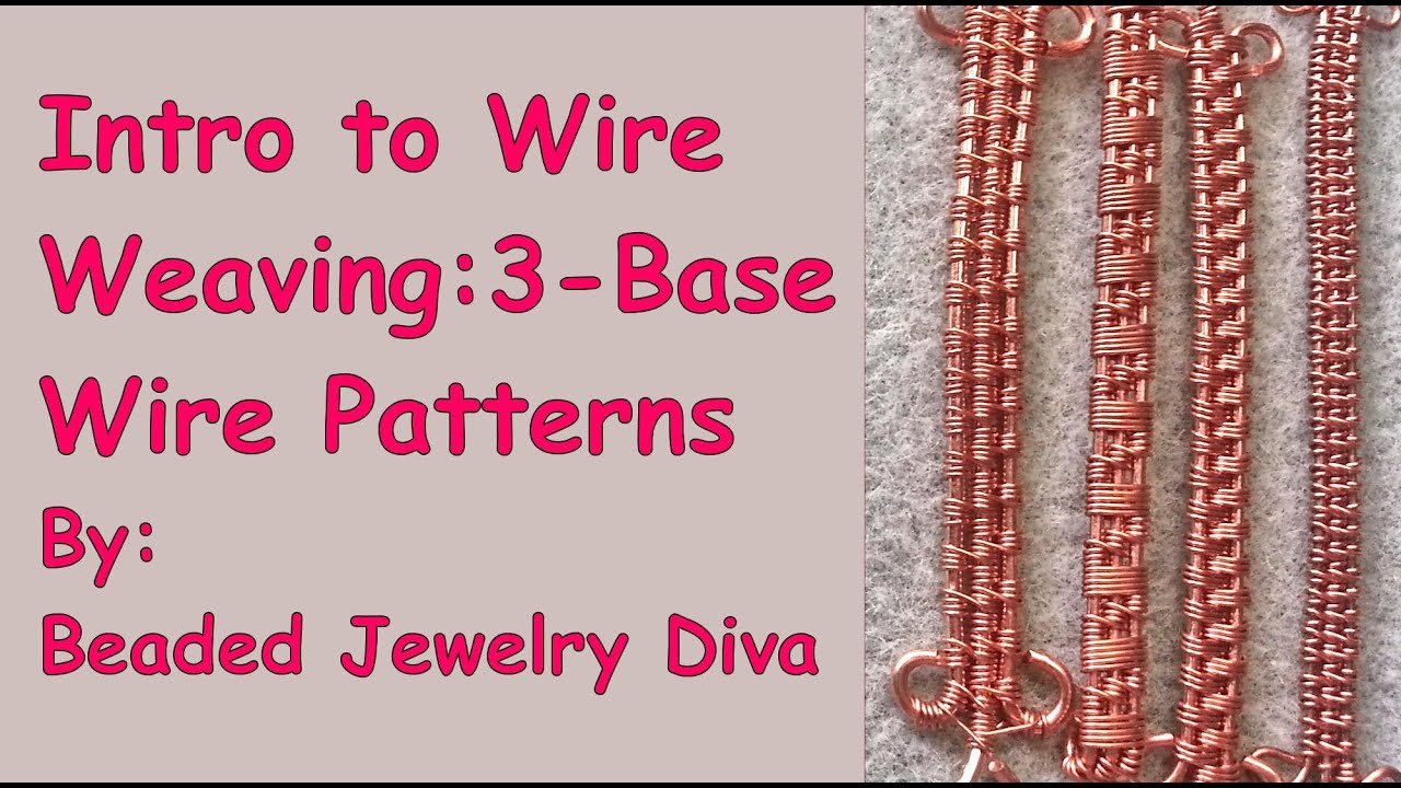 Wire Weaving Patterns With 3 Base Wires - Wire Weaving Tutorial