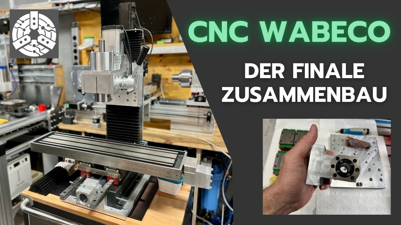 Das Finale vom Umbau der CNC Wabeco Fräsmaschine!!!