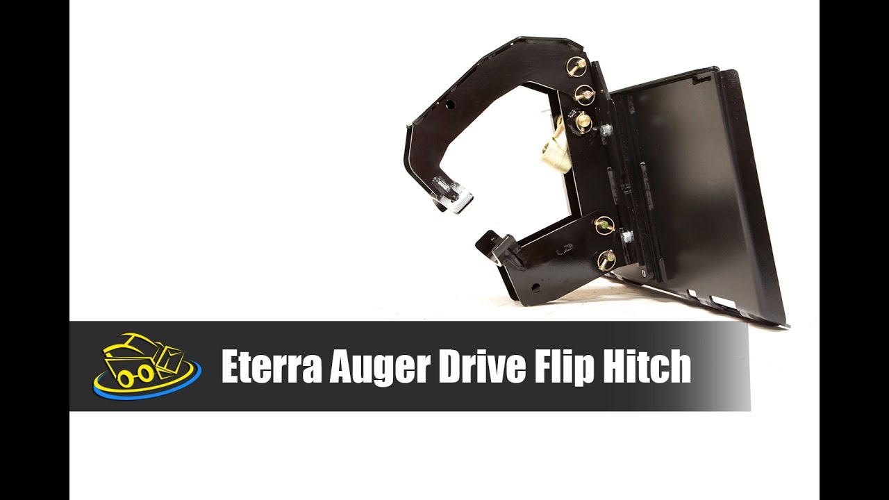 Eterra Auger Drive Flip Hitch - Product Overview