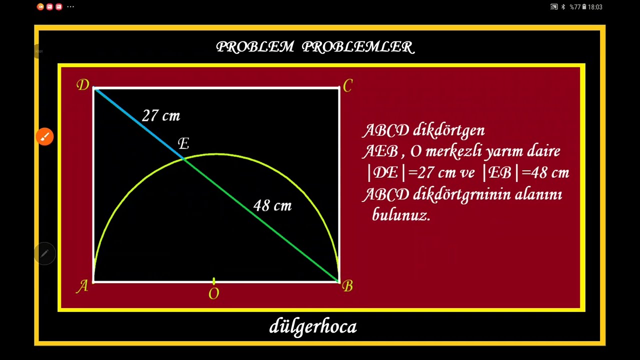 Dikdörtgenin ALANINI bulabilirmisiniz.PROBLEM PROBLEMLER . DÜLGER HOCA.