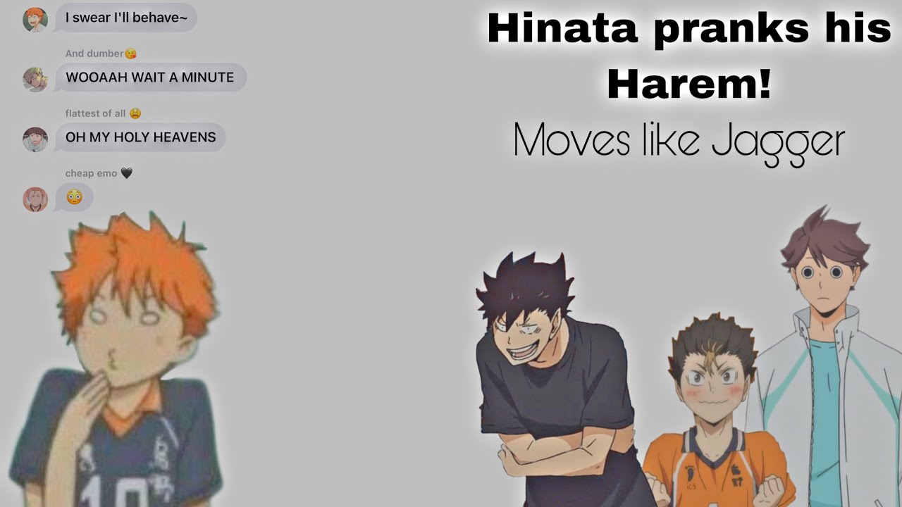 Hinata Pranks his Harem // Moves Like Jagger // Haikyuu gc texting story