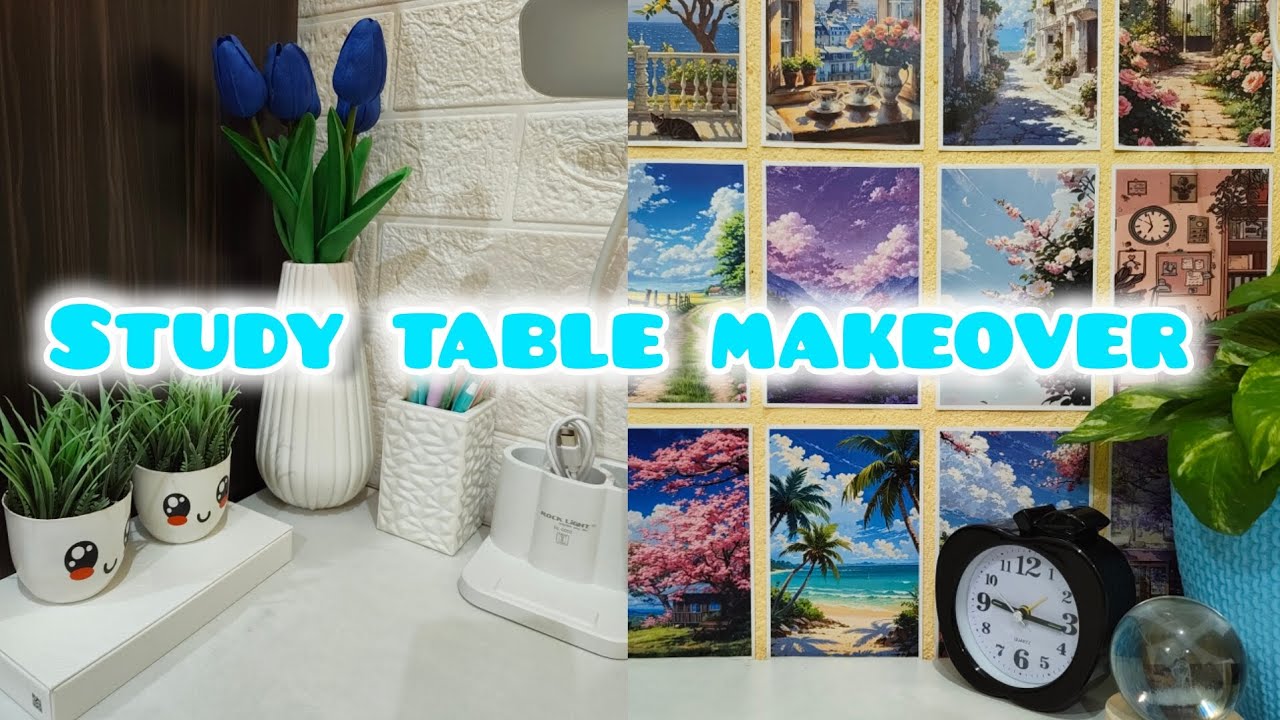 Asthetic Study Table Makeover | Study Table Decor Ideas | 
