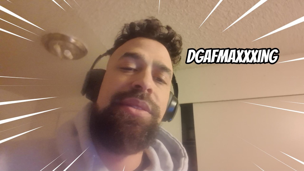 DGAFmaxxing - Episode 2
